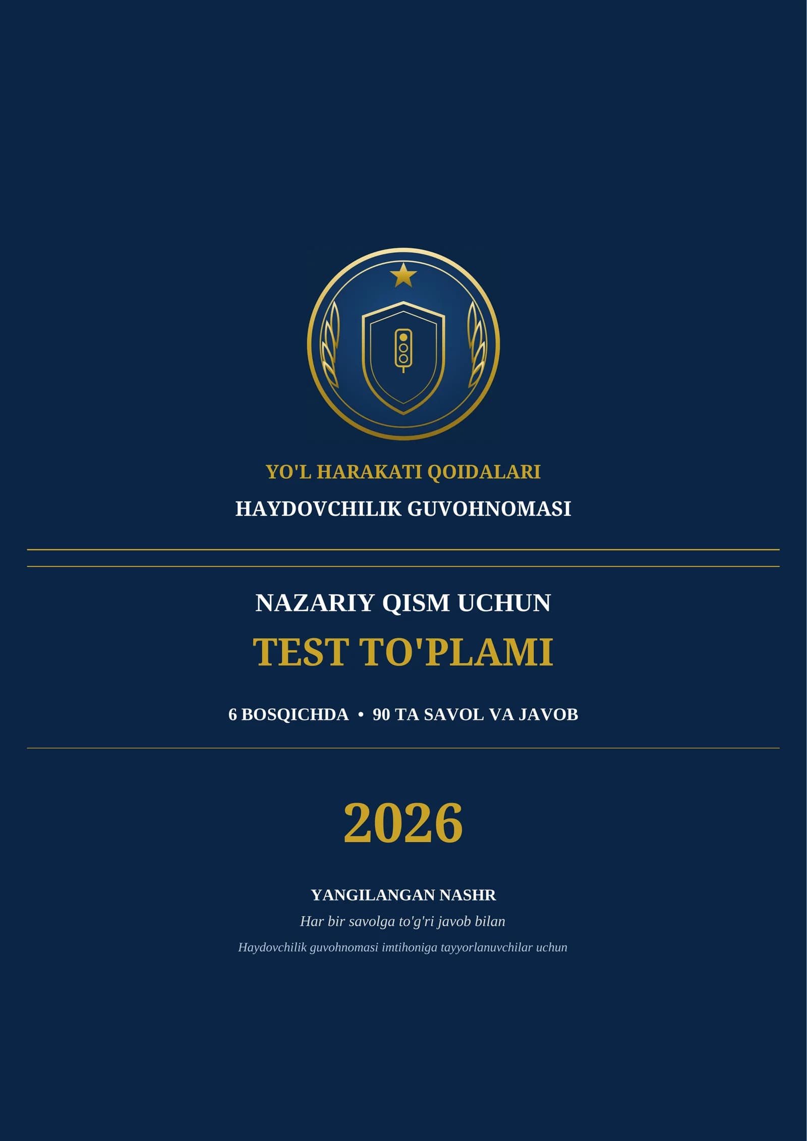 HAYDOVCHILIK GUVOHNOMASI (B TOIFA) NAZARIY IMTIHON TEST SAVOLLARI 2026 | 90 ta savol