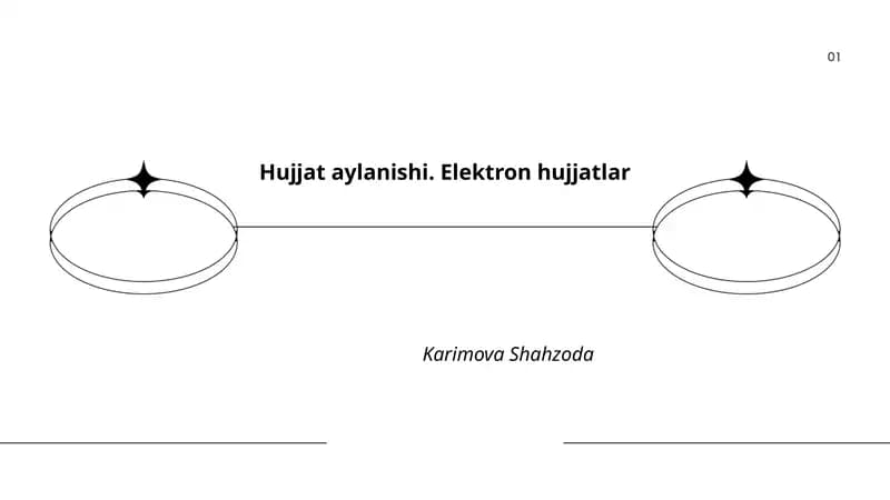 Hujjat aylanishi. Elektron hujjatlar