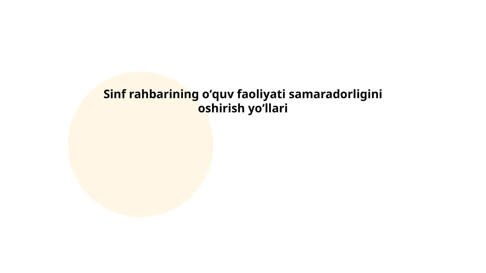 Sinf rahbarining oʻquv faoliyati samaradorligini oshirish yoʻllari