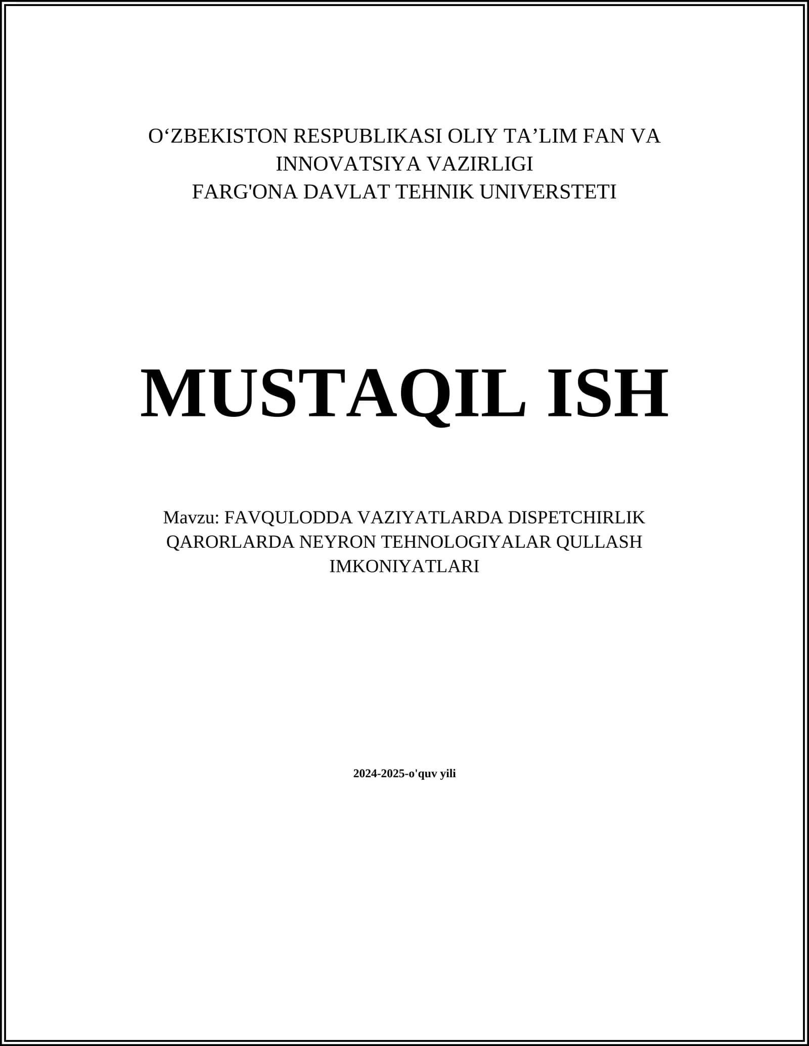 FAVQULODDA VAZIYATLARDA DISPETCHIRLIK QARORLARDA NEYRON TEHNOLOGIYALAR QULLASH IMKONIYATLARI