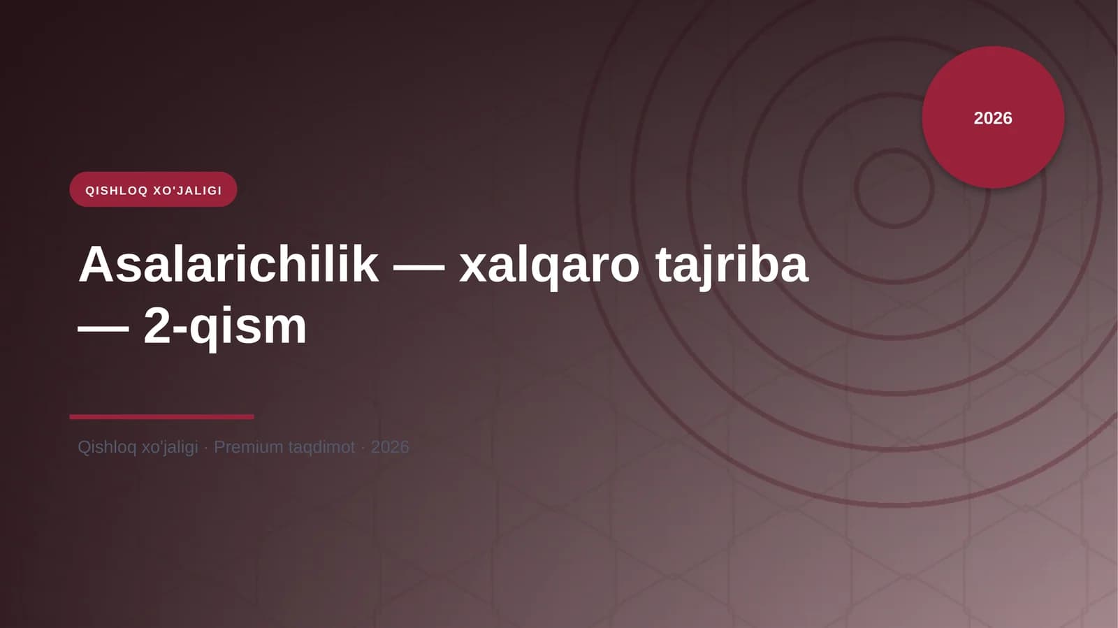 Asalarichilik — xalqaro tajriba — 2-qism