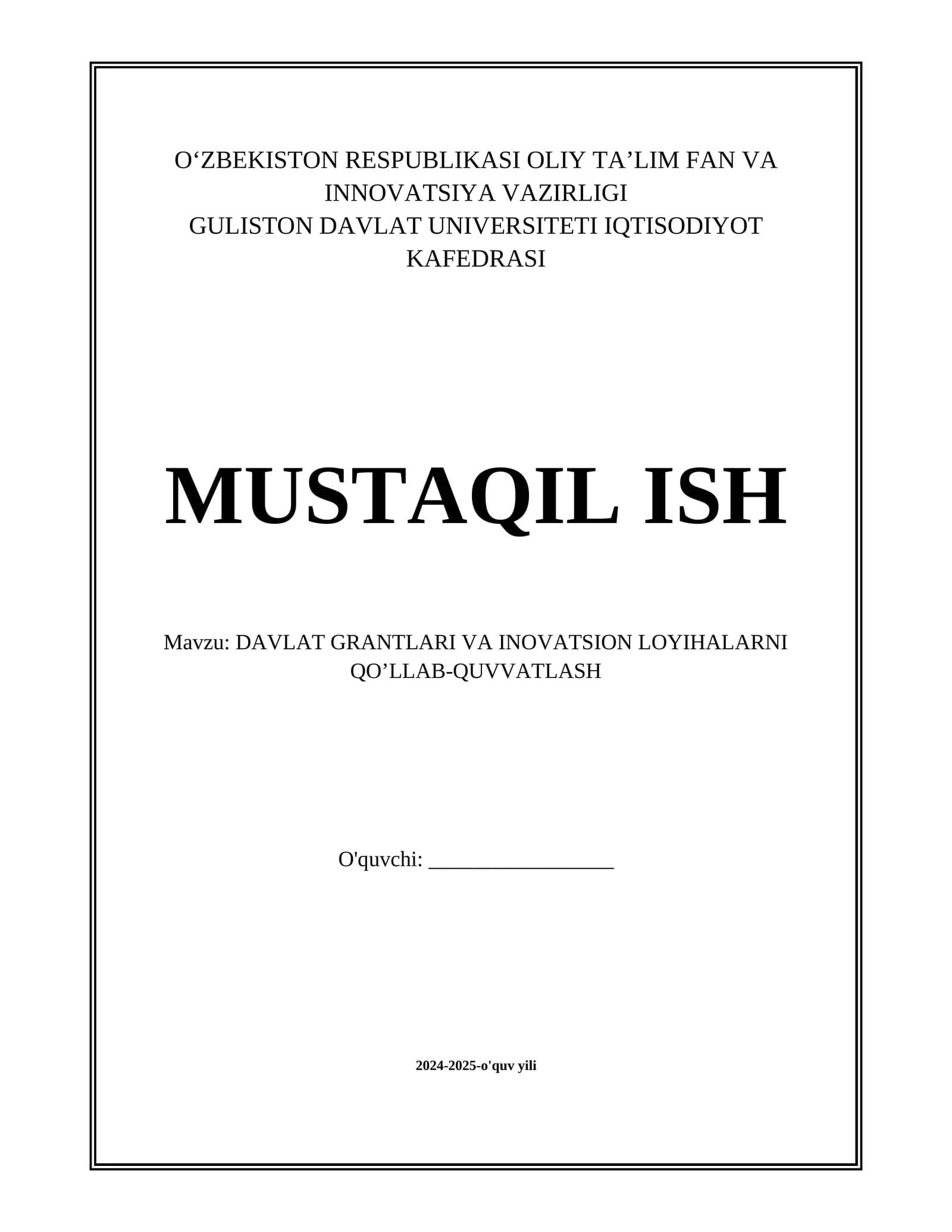 DAVLAT GRANTLARI VA INOVATSION LOYIHALARNI QO’LLAB-QUVVATLASH