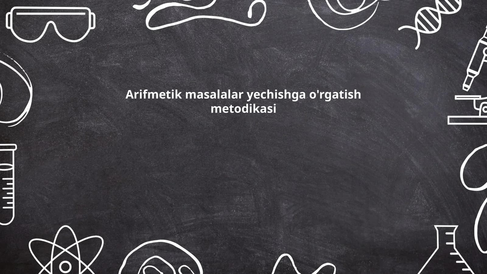 Arifmetik masalalar yechishga o'rgatish metodikasi