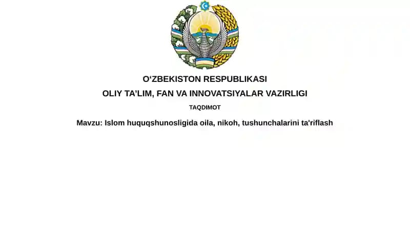 Islom Huquqshunosligi va Oilaning Asosiy Tushunchalari