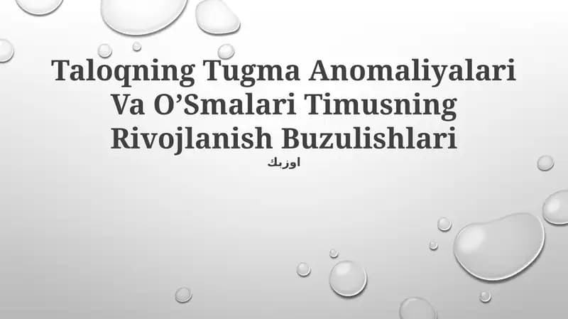 Timusning Tugma Anomaliyalari Va O’Smalari