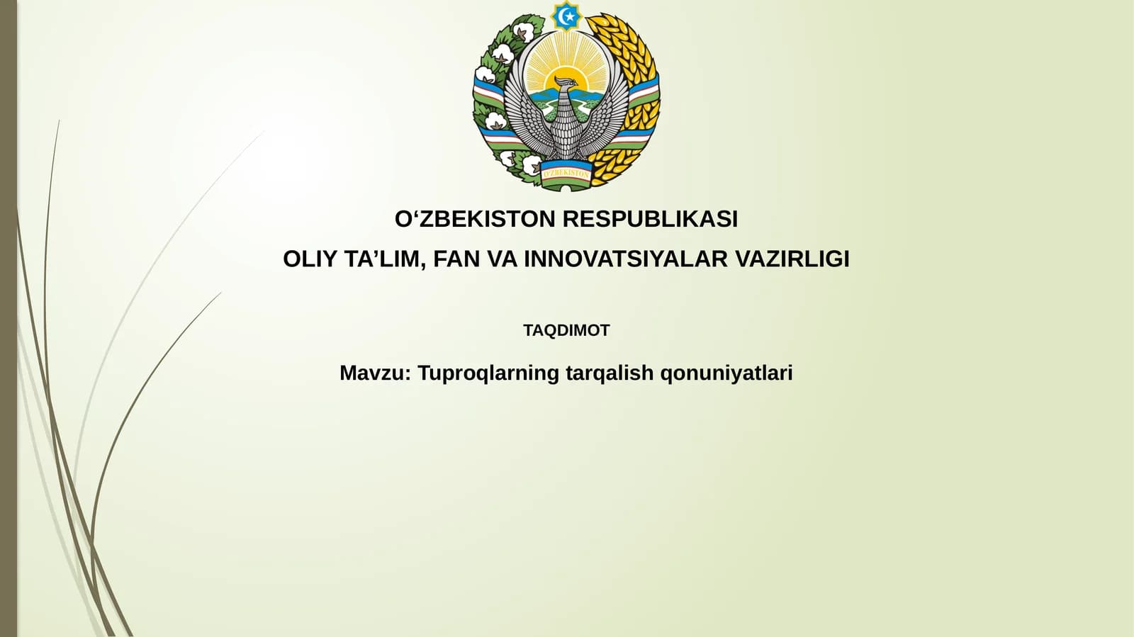 Tuproqlarning tarqalish qonuniyatlari
