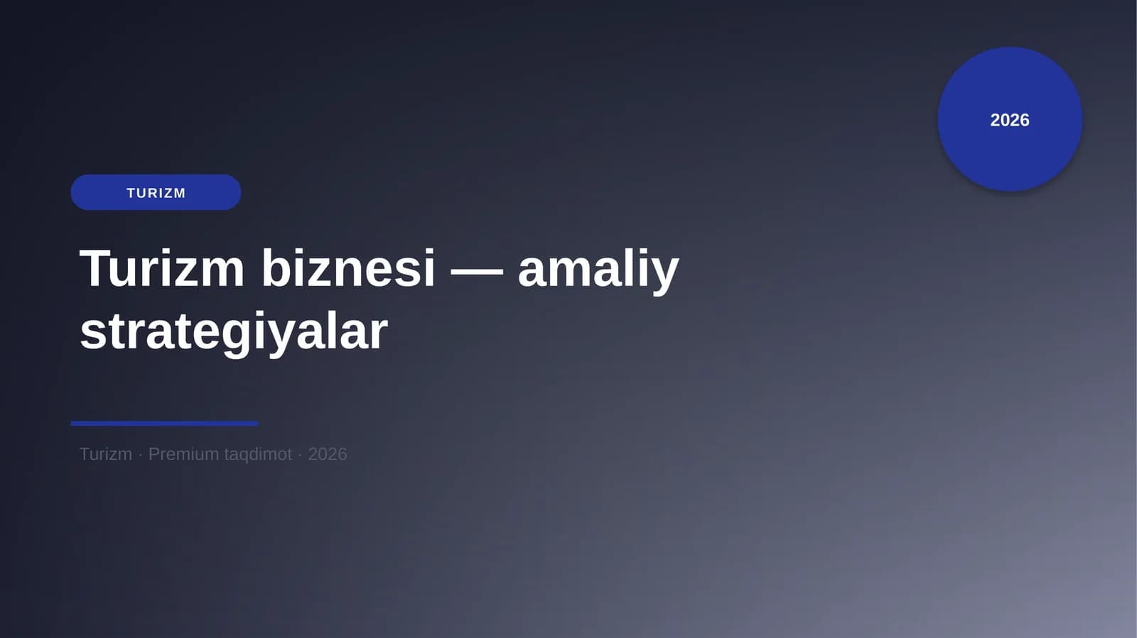 Turizm biznesi — amaliy strategiyalar