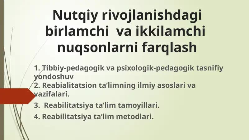 Nutqiy rivojlanishdagi birlamchi va ikkilamchi nuqsonlarnifarqlash