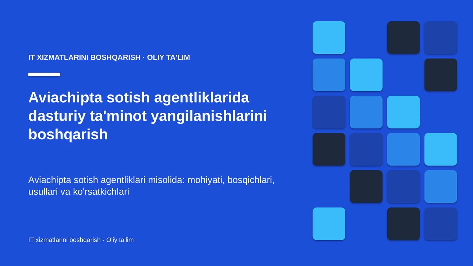 Aviachipta sotish agentliklarida dasturiy ta'minot yangilanishlarini boshqarish