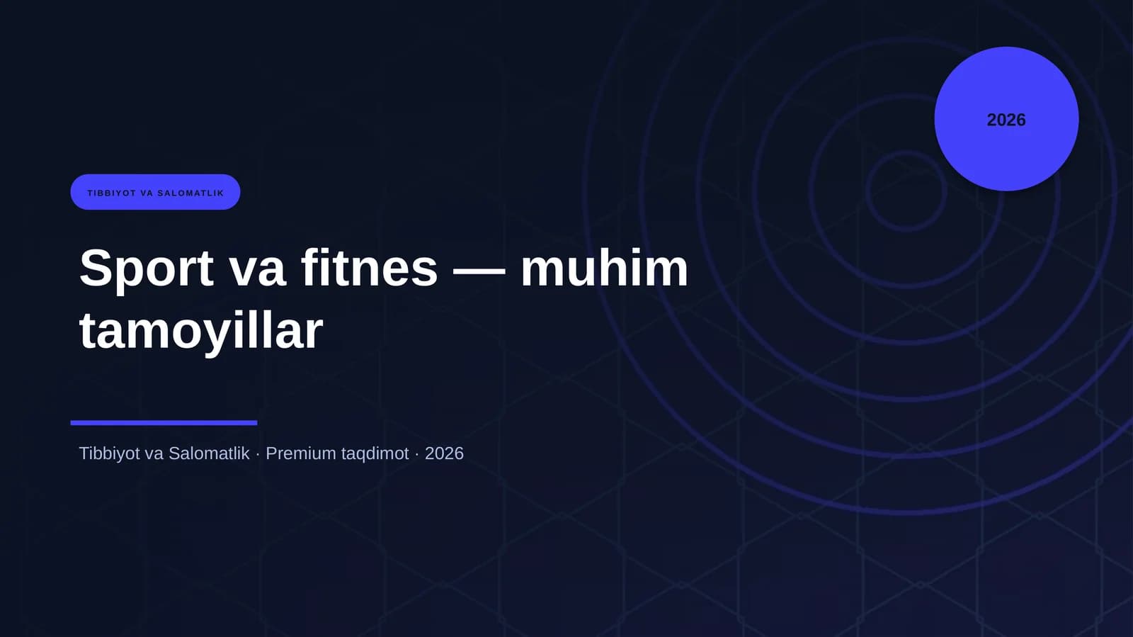 Sport va fitnes — muhim tamoyillar