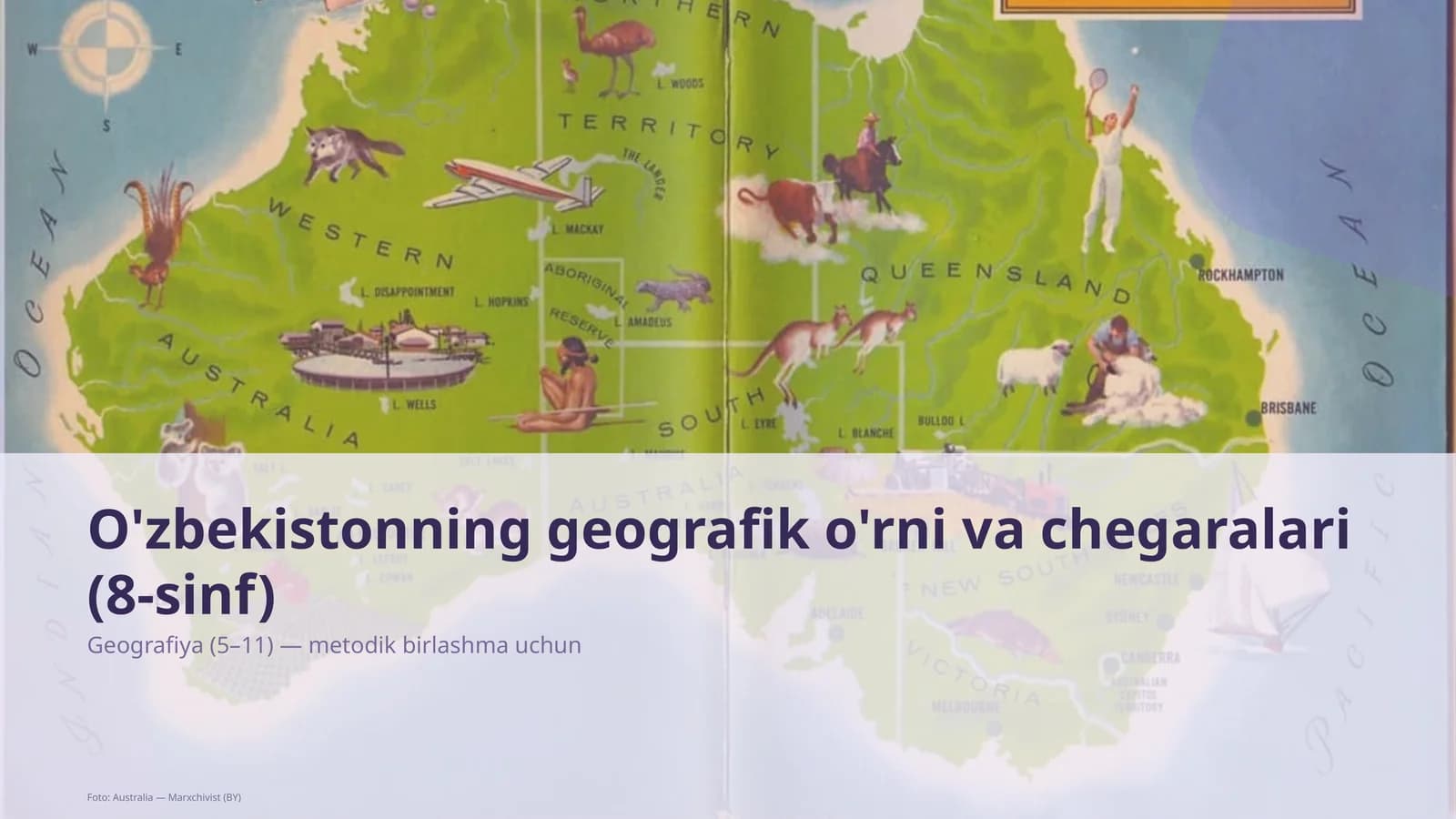 O'zbekistonning geografik o'rni va chegaralari (8-sinf)