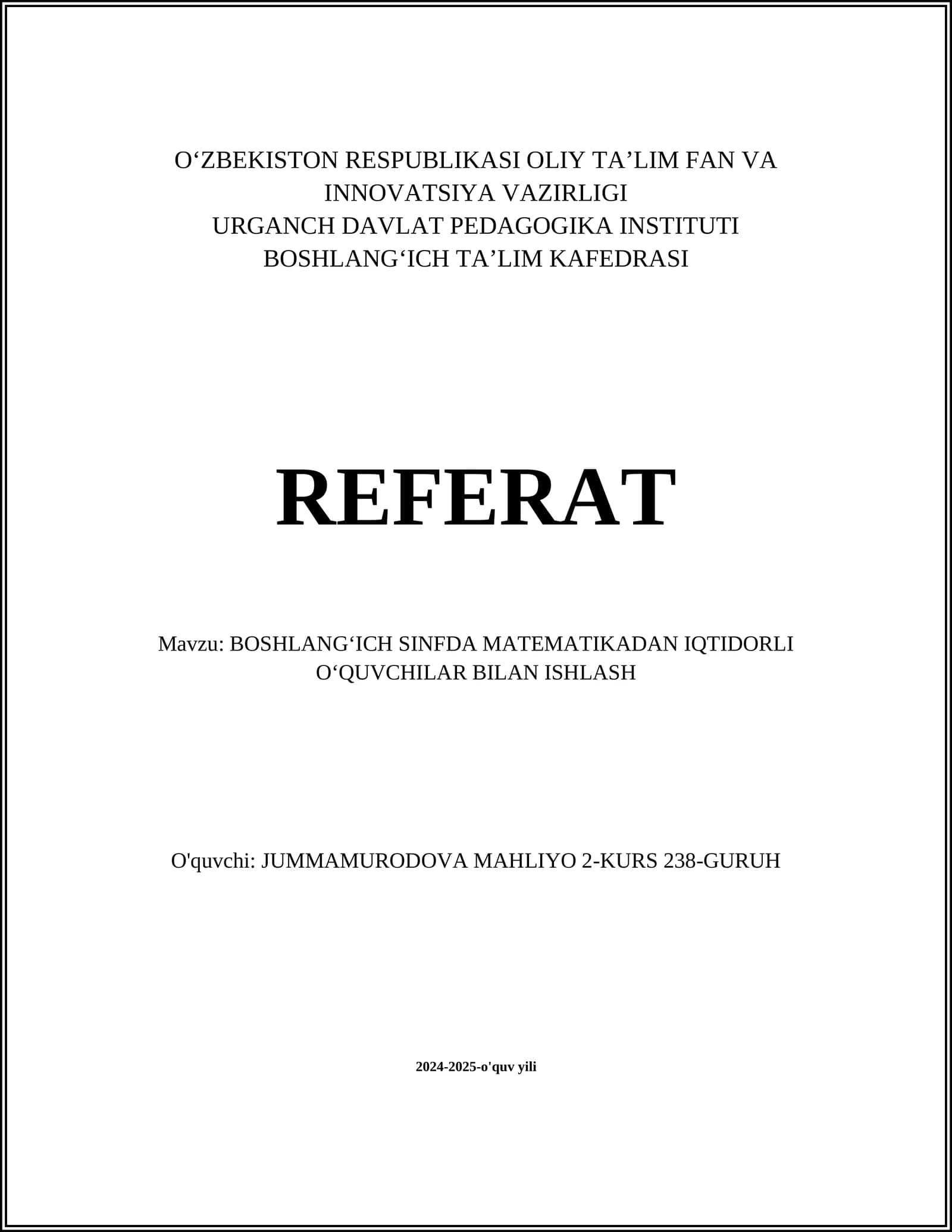 BOSHLANGʻICH SINFDA MATEMATIKADAN IQTIDORLI OʻQUVCHILAR BILAN ISHLASH