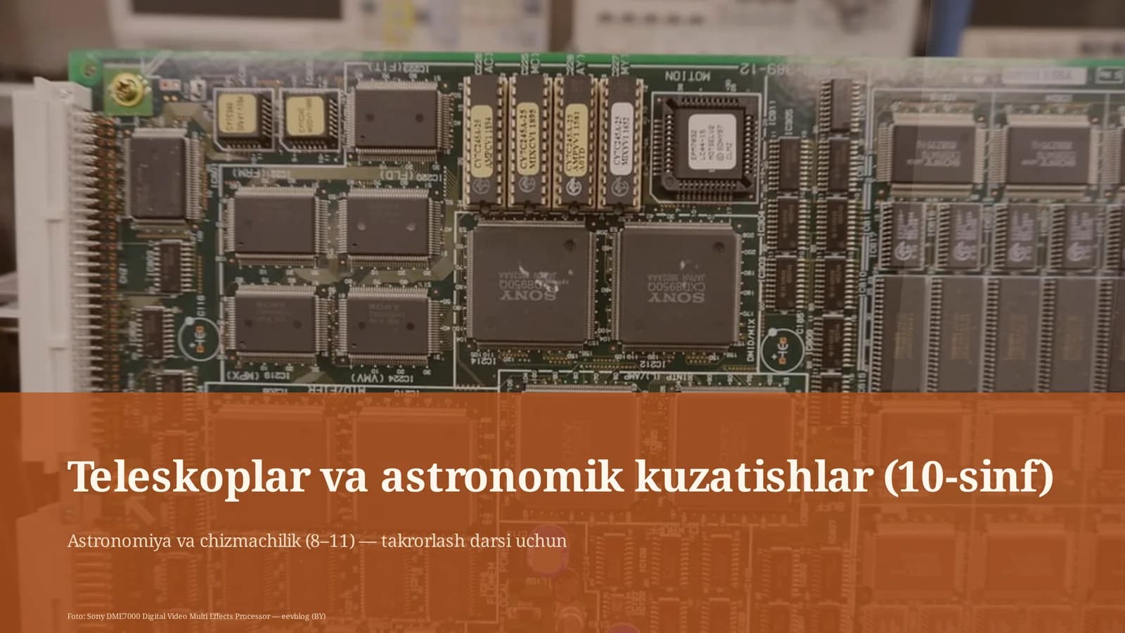 Teleskoplar va astronomik kuzatishlar (10-sinf)