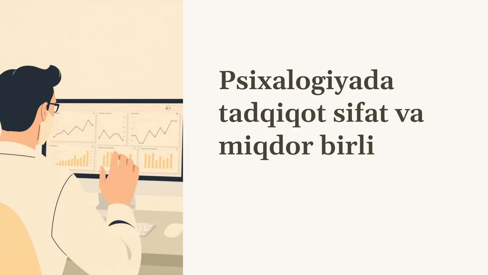 Psixologiyada tadqiqot sifat va miqdor birligi