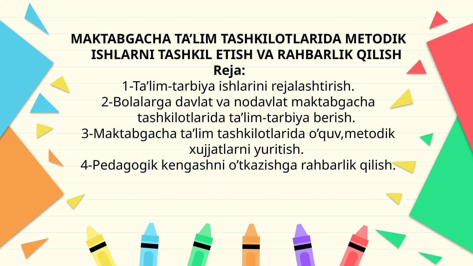 MAKTABGACHA TA’LIM TASHKILOTLARIDA METODIK ISHLARNI TASHKIL ETISHVA RAHBARLIK QILISH