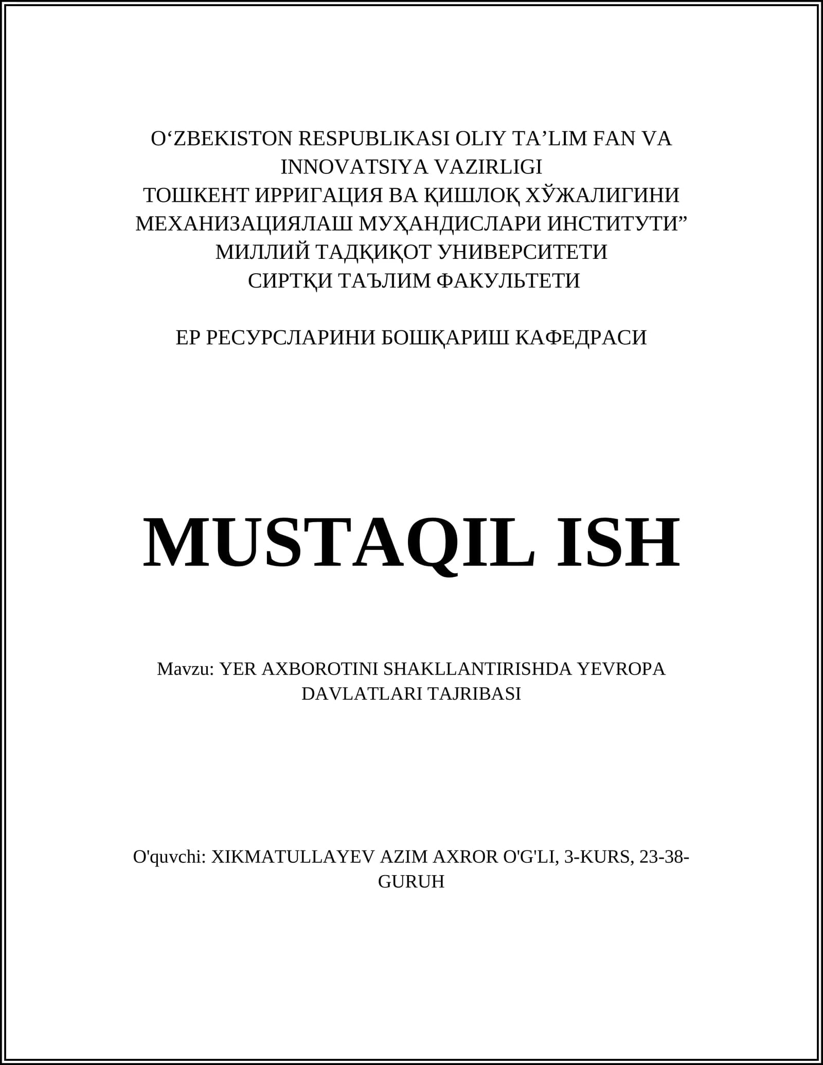 YER AXBOROTINI SHAKLLANTIRISHDA YEVROPA DAVLATLARI TAJRIBASI
