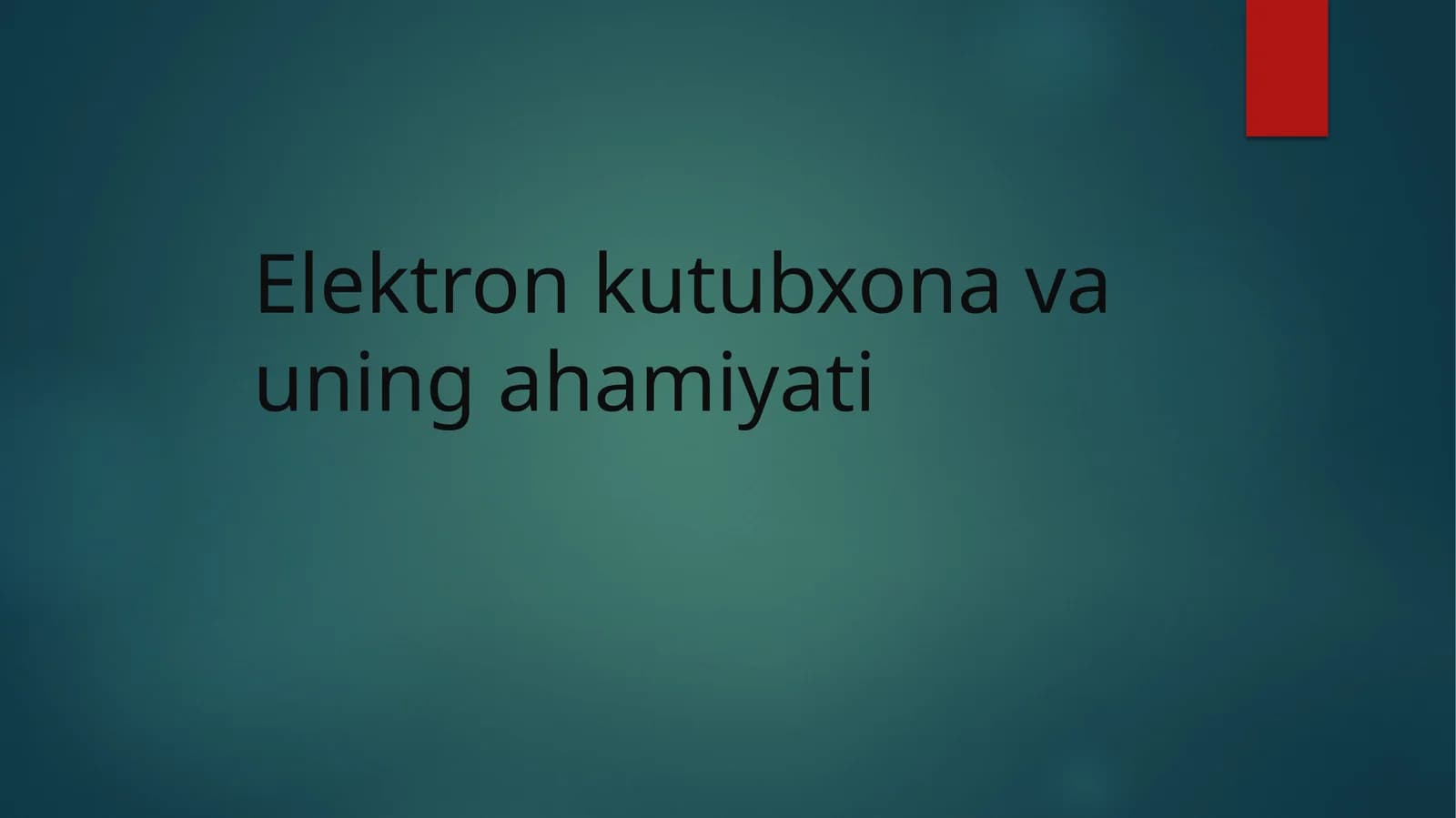 Elektron kutubxona va uning ahamiyati