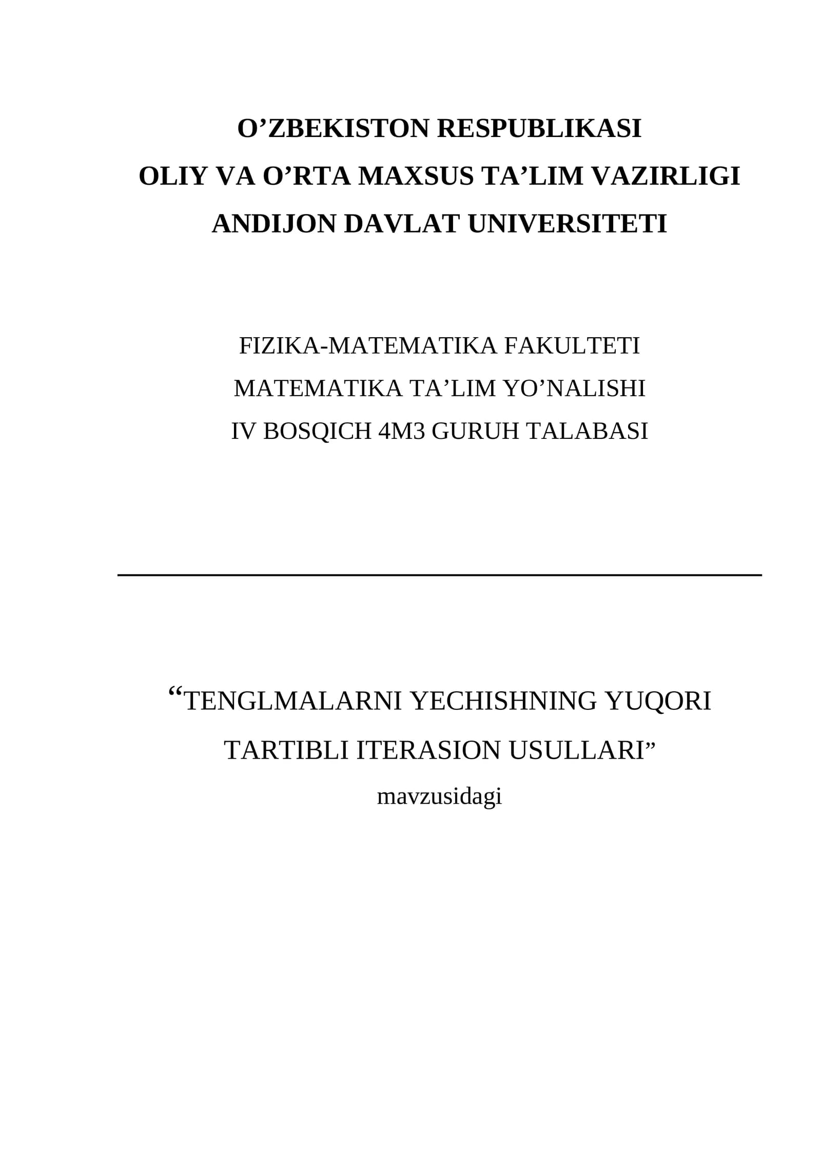 Tenglmalarni yechishning yuqori tartibli iterasion usullari