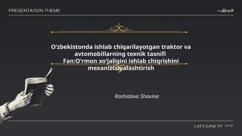 Oʻzbekistonda ishlab chiqarilayotgan traktor va avtomobillarning texnik tasnifi