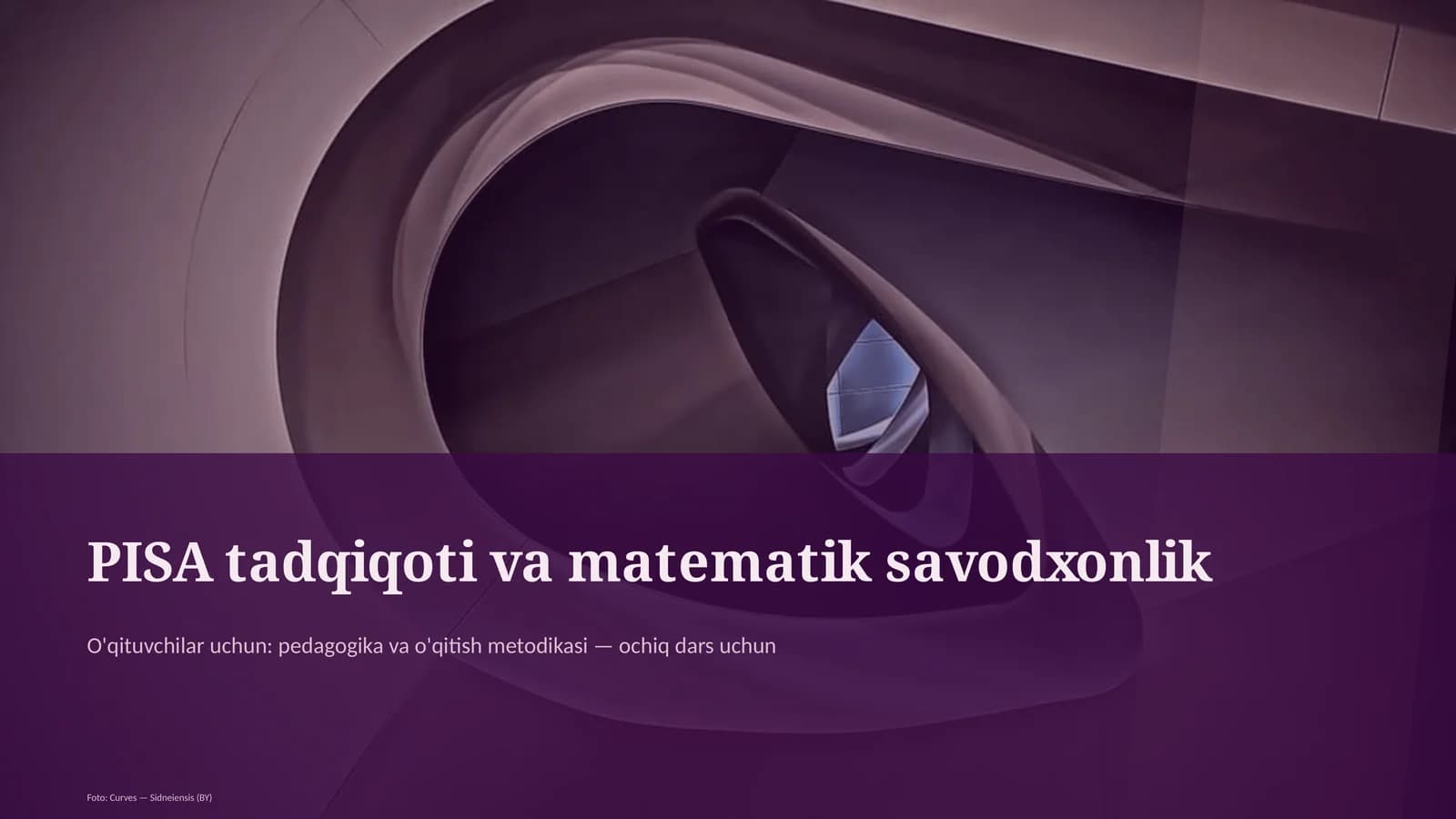 PISA tadqiqoti va matematik savodxonlik