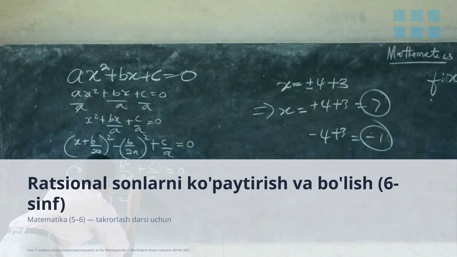 Ratsional sonlarni ko'paytirish va bo'lish (6-sinf)