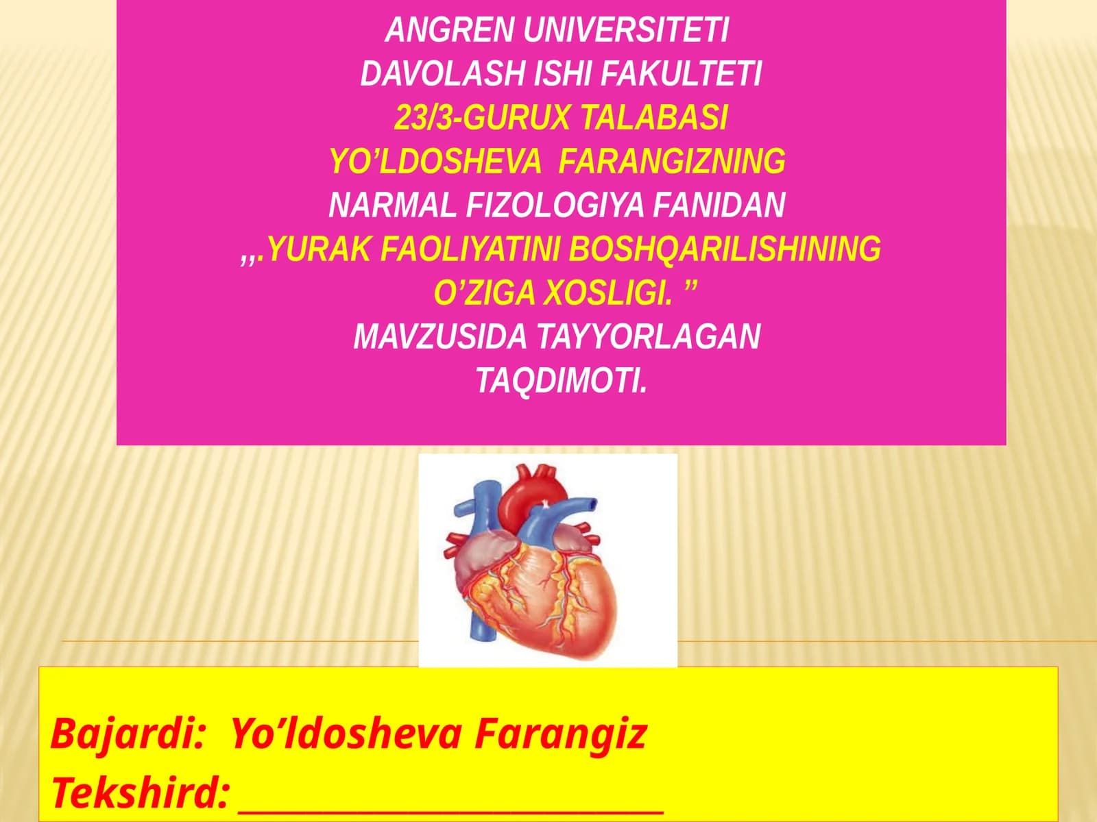 Yo’ldosheva Farangizning Narmal fiziologiyafanidan