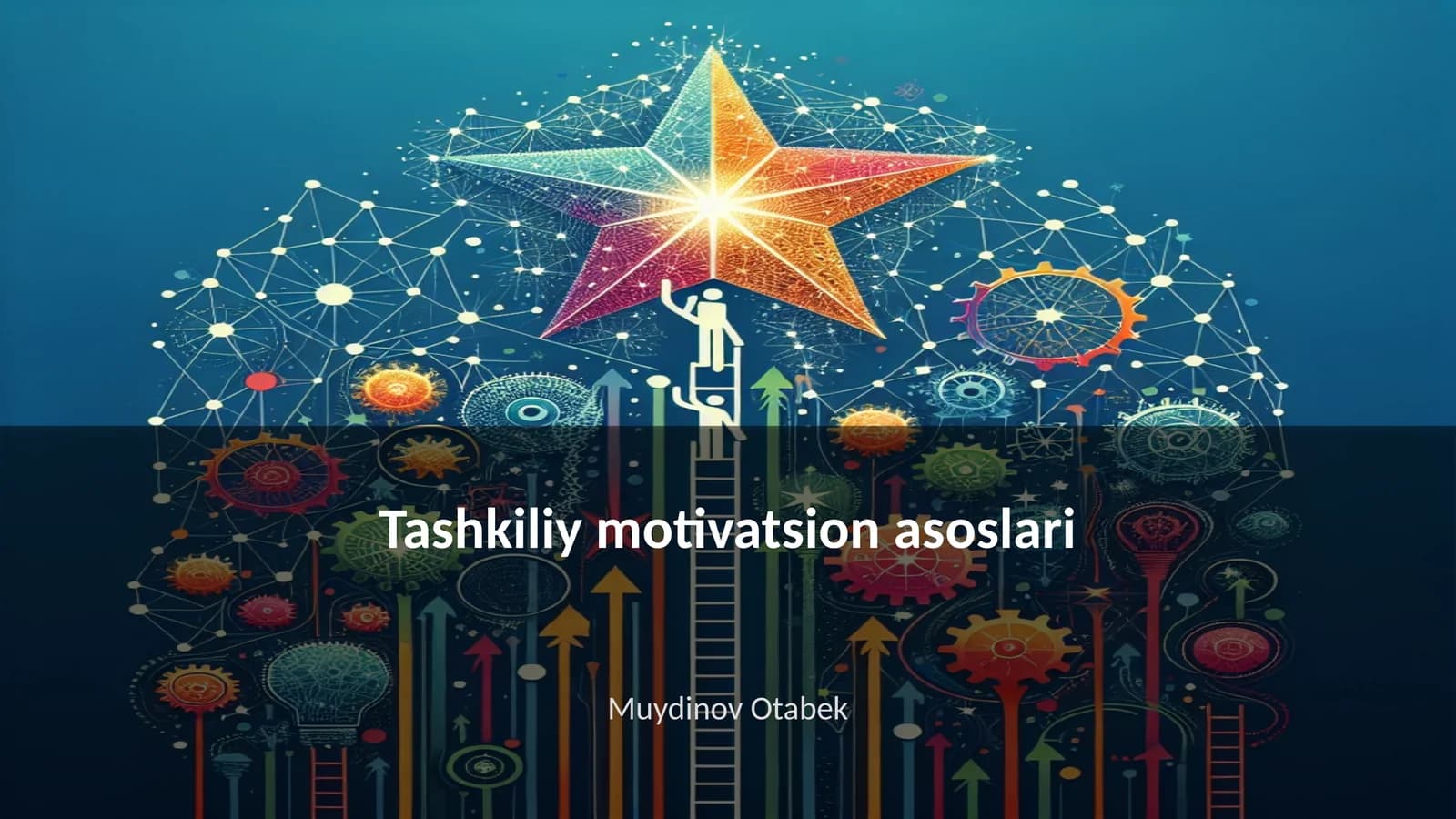 Tashkiliy motivatsion asoslari