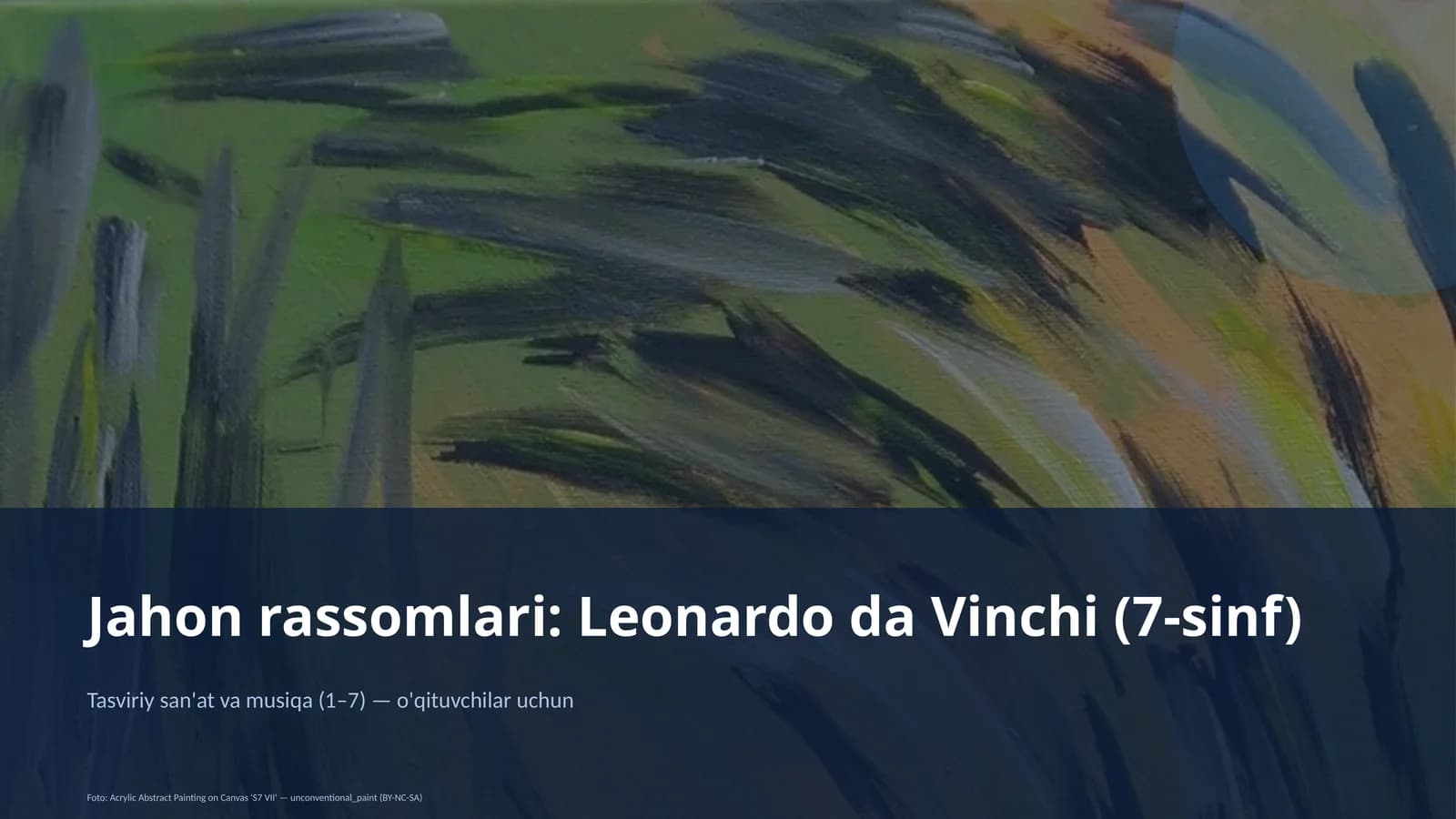 Jahon rassomlari: Leonardo da Vinchi (7-sinf)