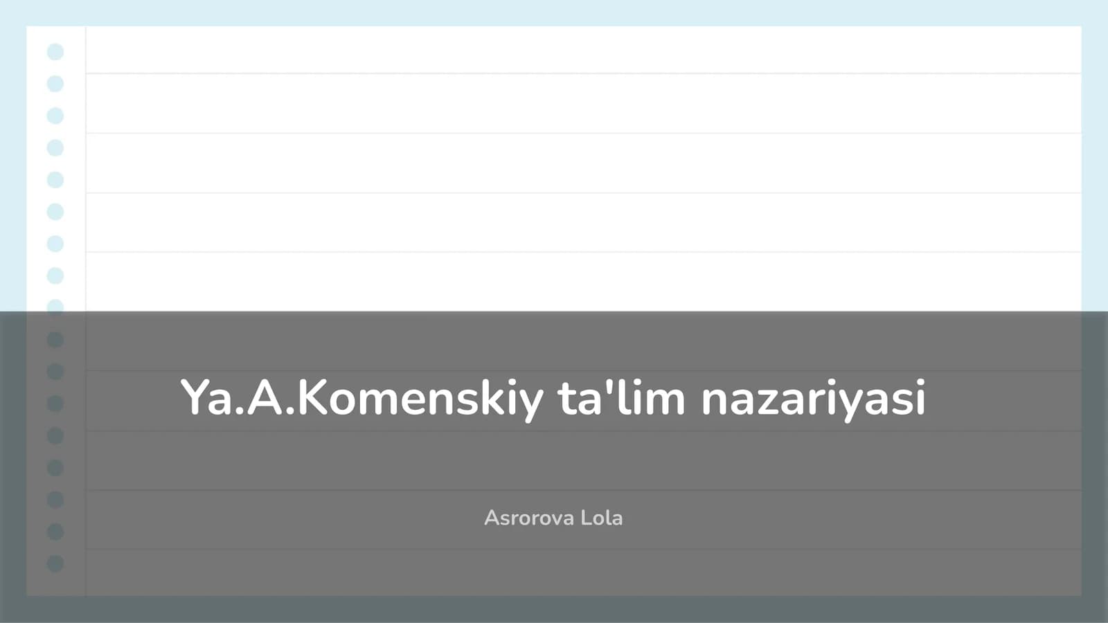 Ya.A.Komenskiy ta'lim nazariyasi