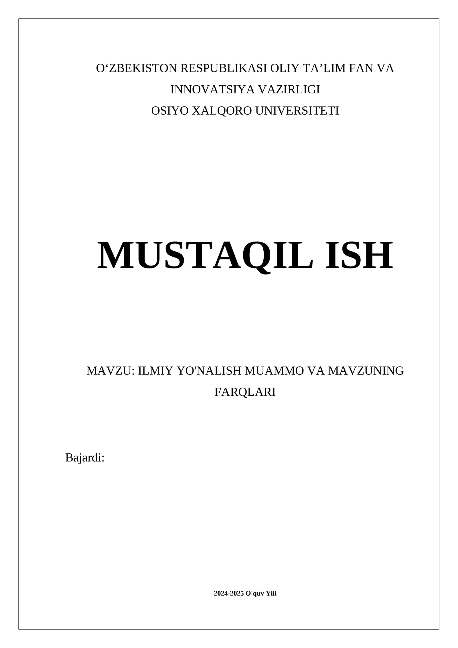 ILMIY YO'NALISH MUAMMO VA MAVZUNING FARQLARI