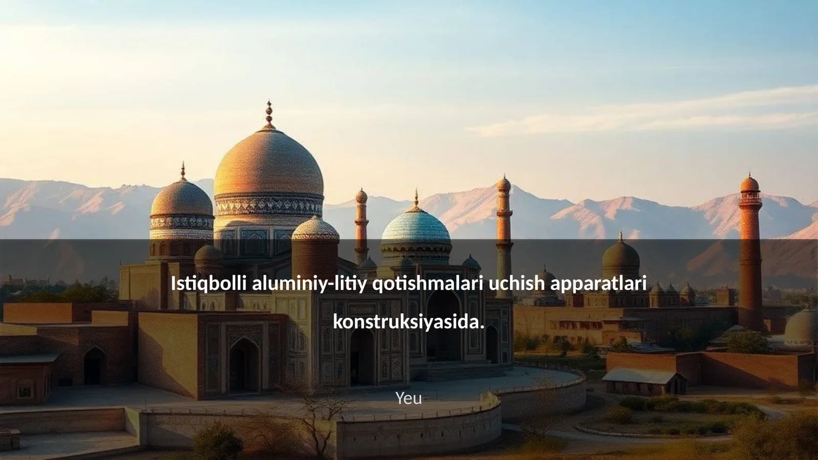 Istiqbolli aluminiy-litiy qotishmalari uchish apparatlari