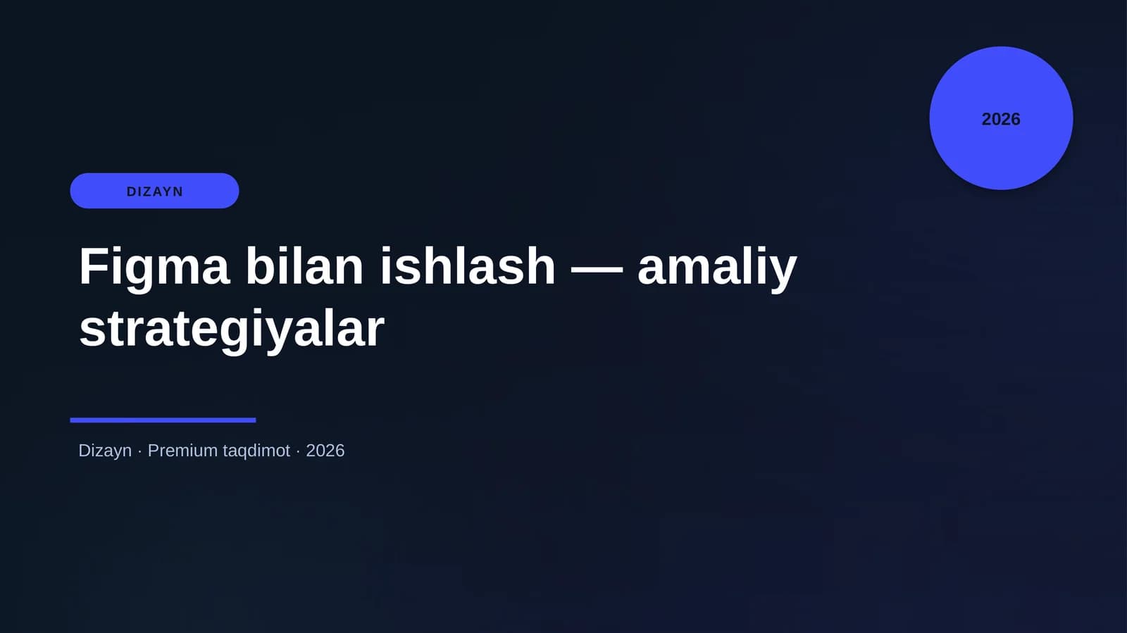 Figma bilan ishlash — amaliy strategiyalar