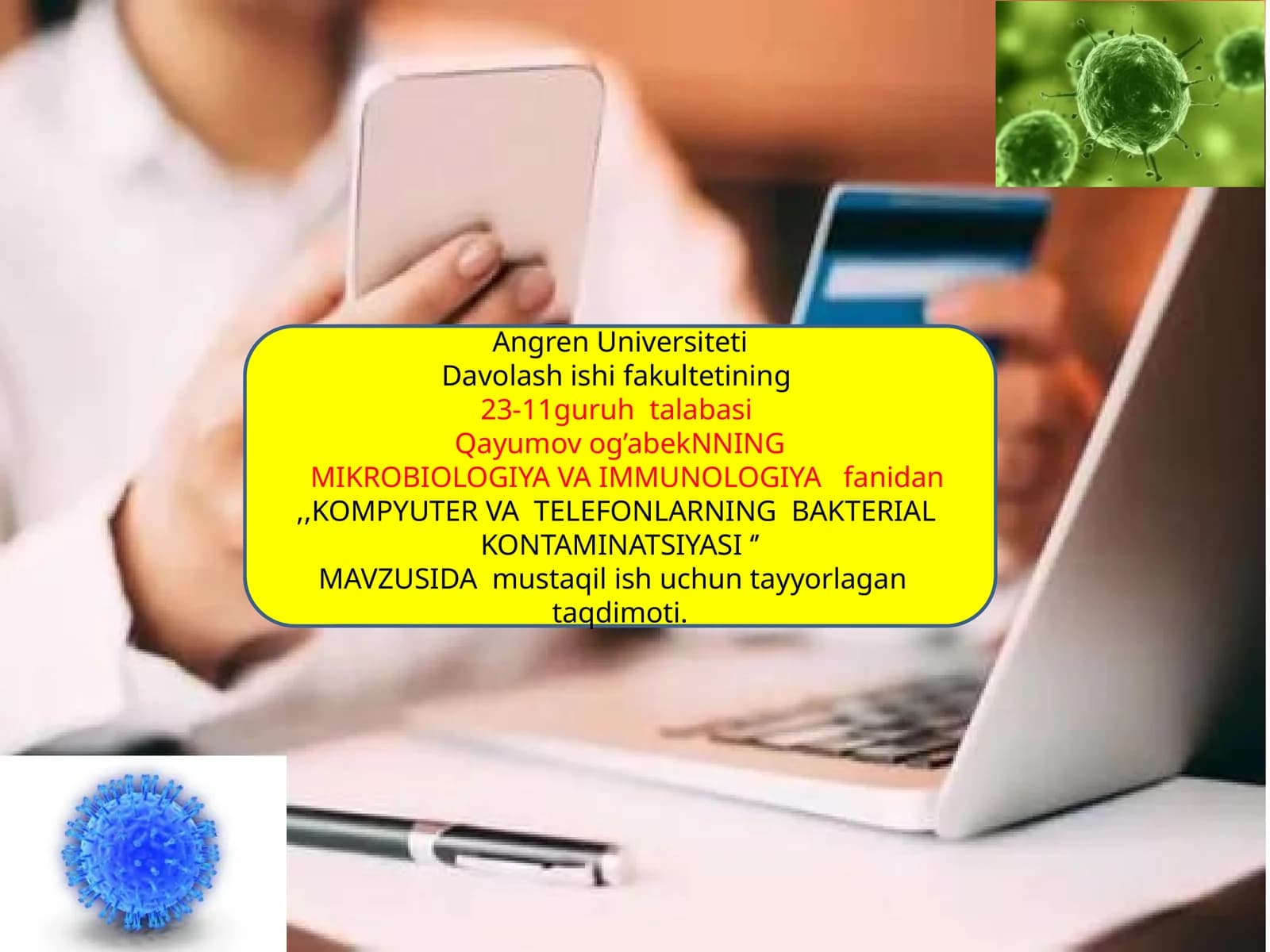 KOMPYUTER VA TELEFONLARNING BAKTERIAL KONTAMINATSIYASI