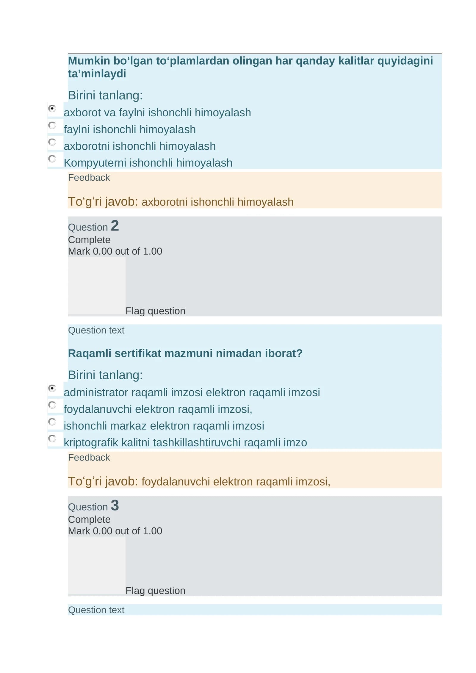 Mumkin bo‘lgan to‘plamlardan olingan har qanday kalitlar quyidagini ta’minlaydi