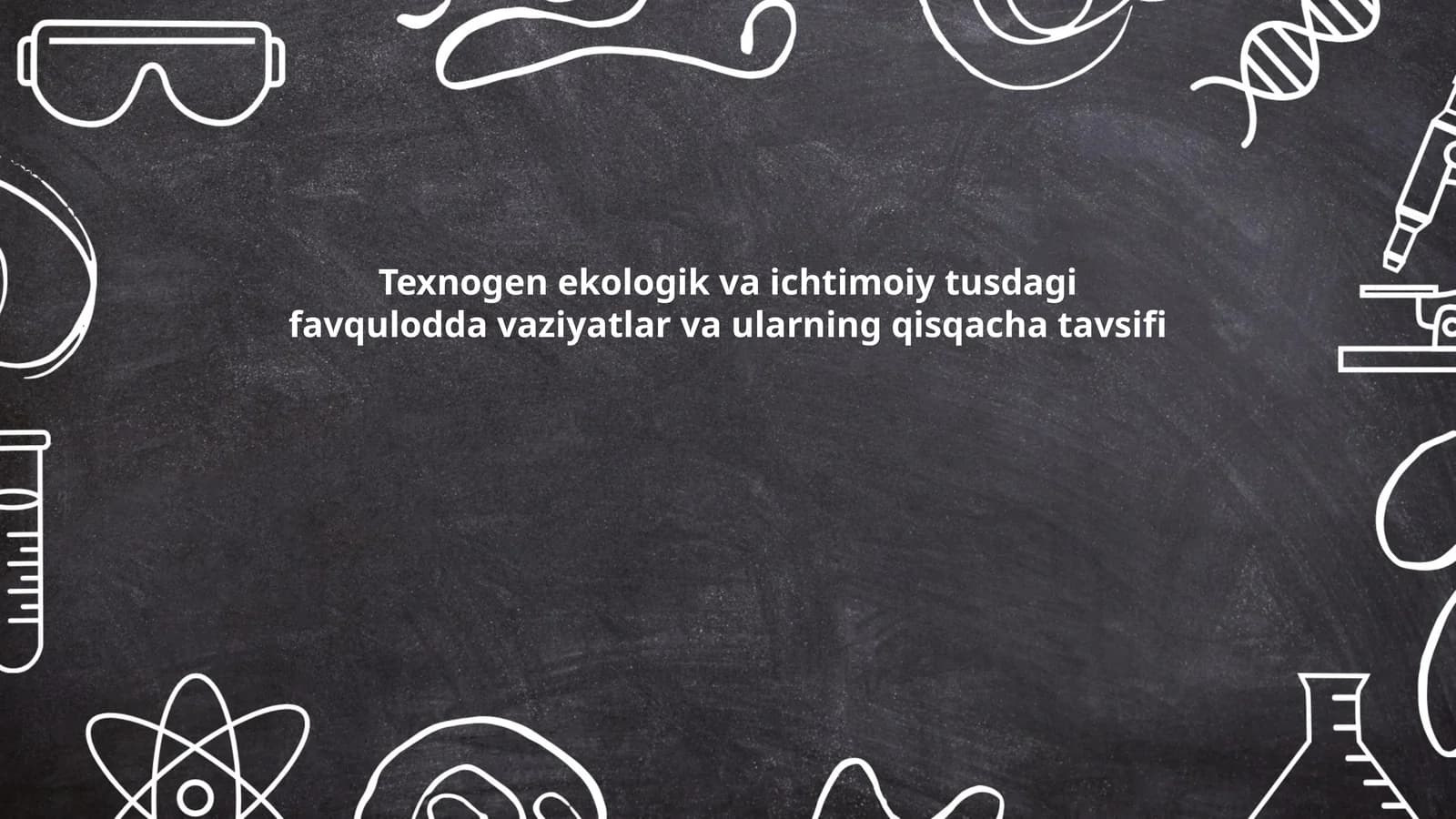 Texnogen ekologik va ichtimoiy tusdagi favqulodda vaziyatlar va ularning qisqacha tavsifi