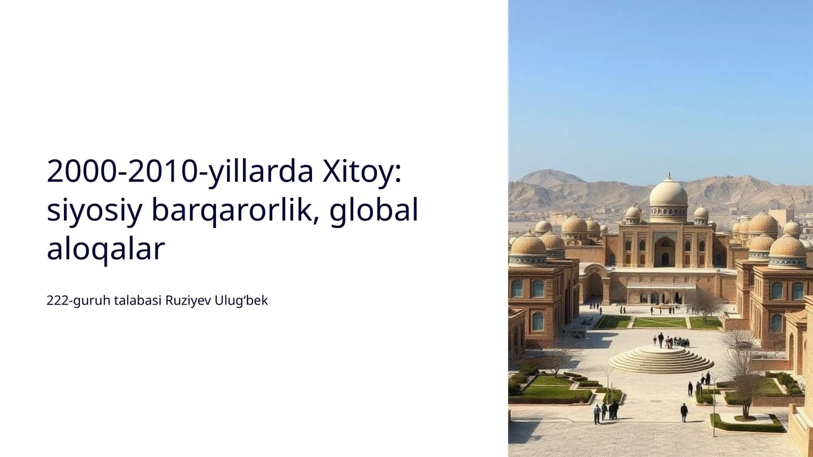 Xitoy: siyosiy barqarorlik, global aloqalar