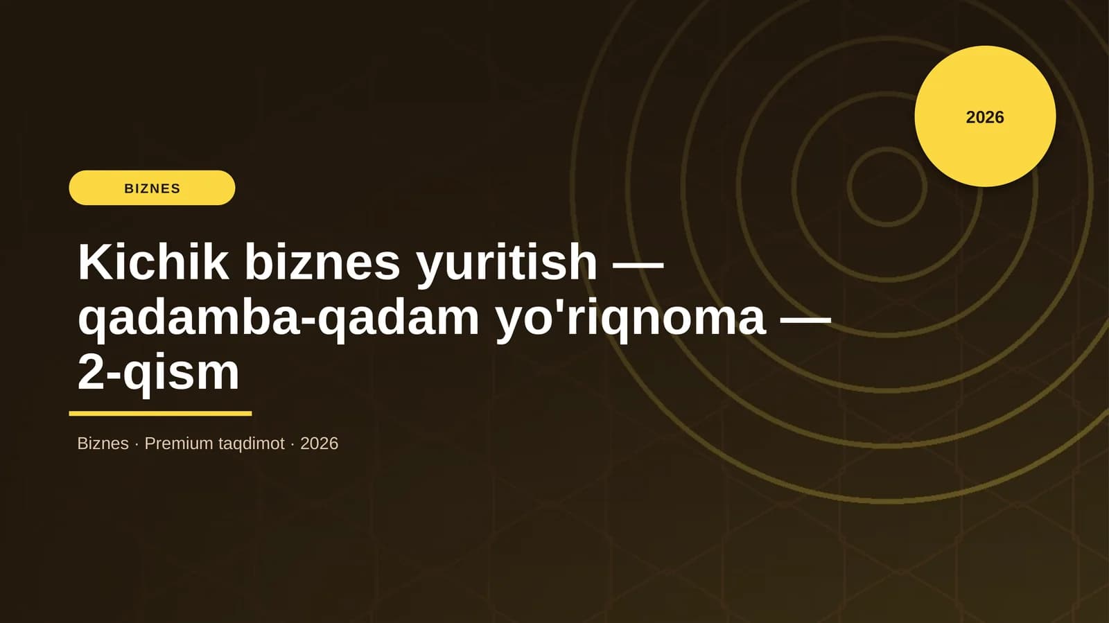 Kichik biznes yuritish — qadamba-qadam yo'riqnoma — 2-qism
