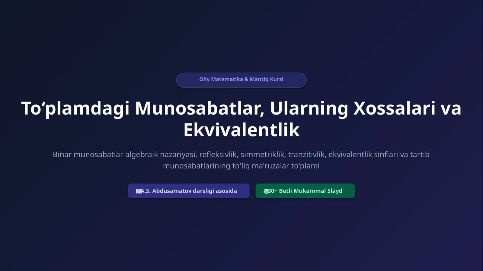 Oliy Matematika & Mantiq Kursi