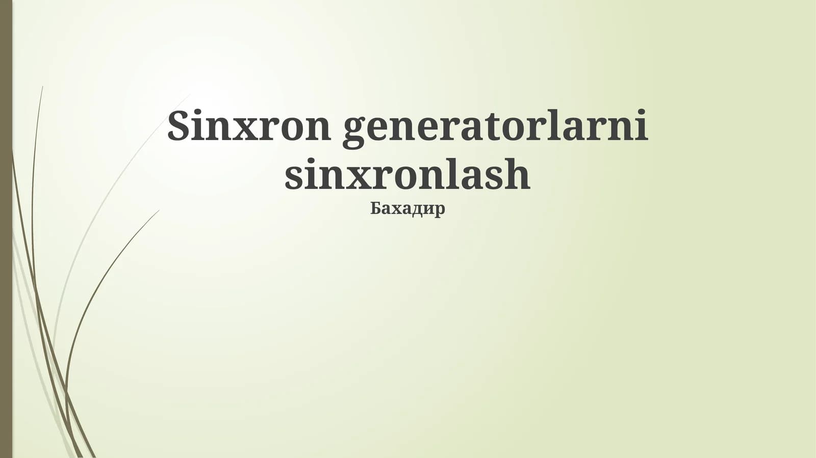 Sinxron generatorlarni sinxronlash