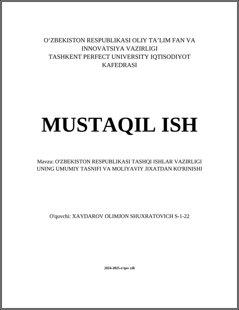 O'ZBEKISTON RESPUBLIKASI TASHQI ISHLAR VAZIRLIGI UNING UMUMIY TASNIFI VA MOLIYAVIY JIXATDAN KO'RINISHI