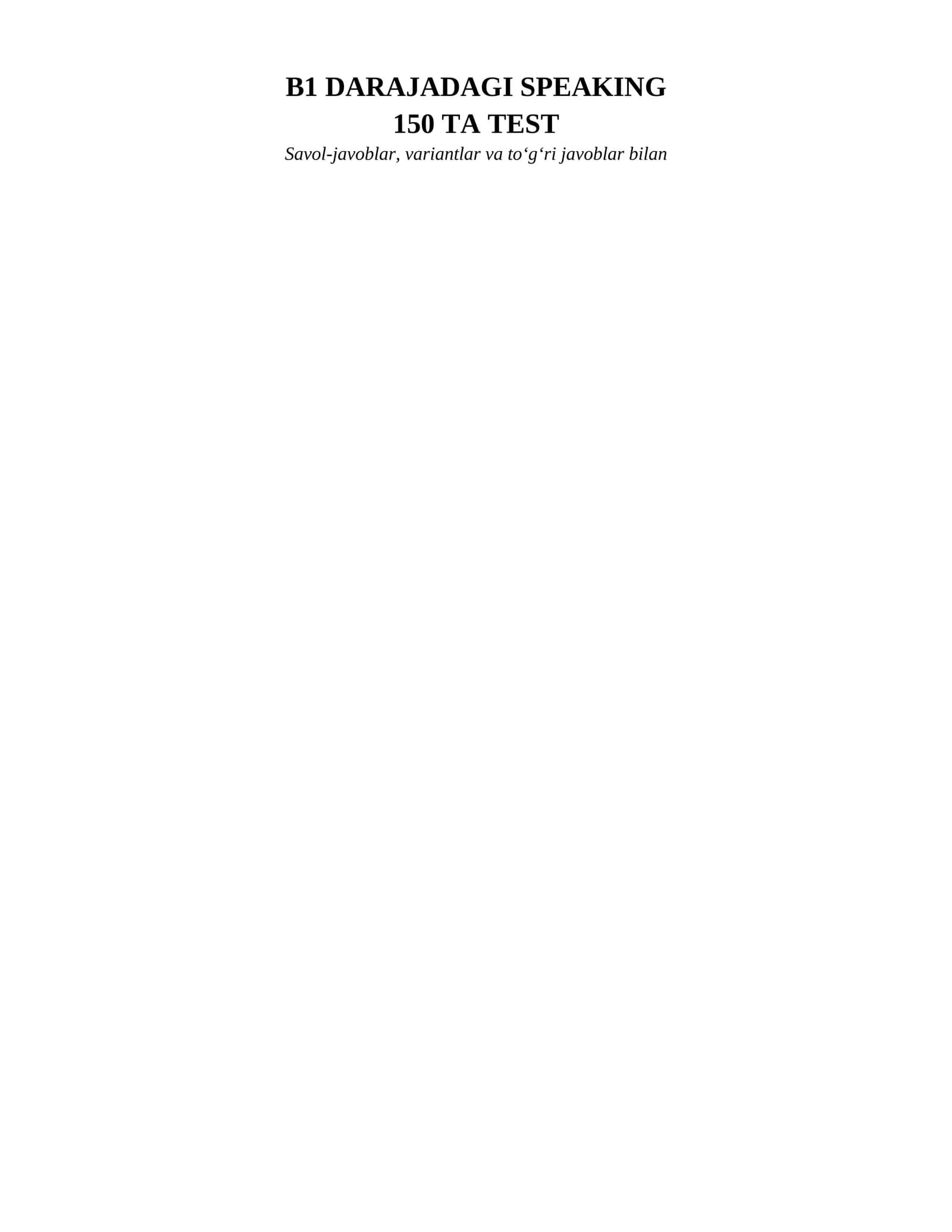 B1 speaking test savol javoblari
