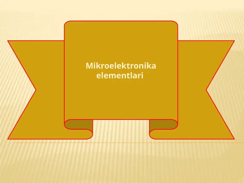 Mikroelektronika elementlari