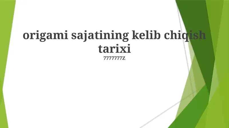 Origami sajatining kelib chiqish tarixi