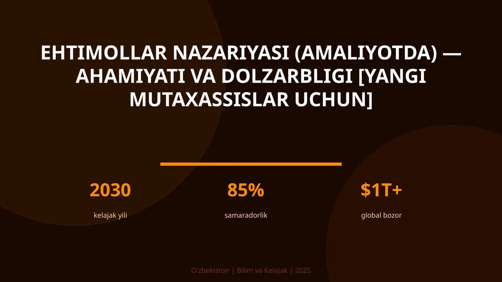 Ehtimollar nazariyasi (amaliyotda) - ahamiyati va dolzarbligi [yangi mutaxassislar uchun]