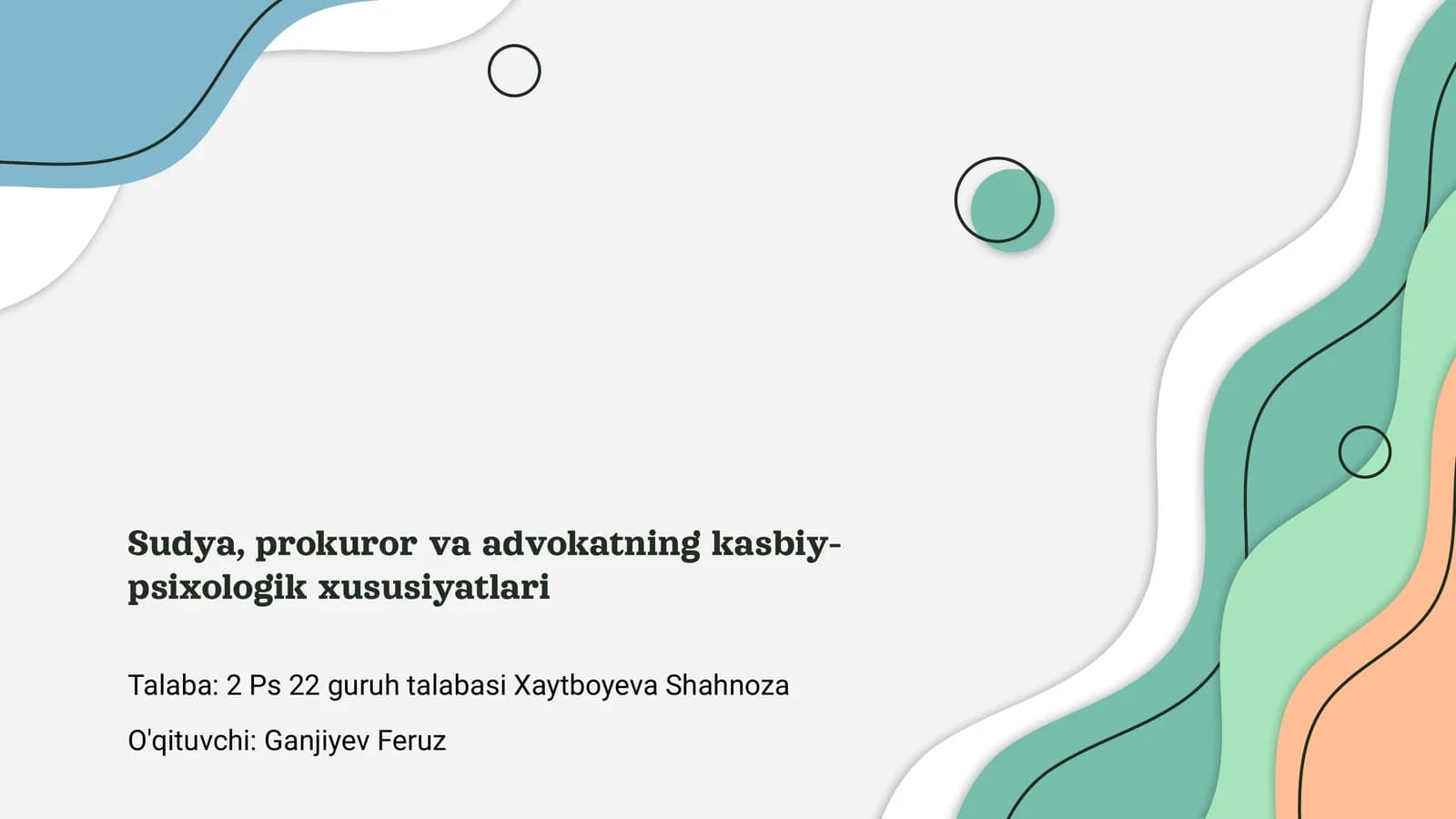 Sudya, prokuror va advokatning kasbiy-psixologik xususiyatlari