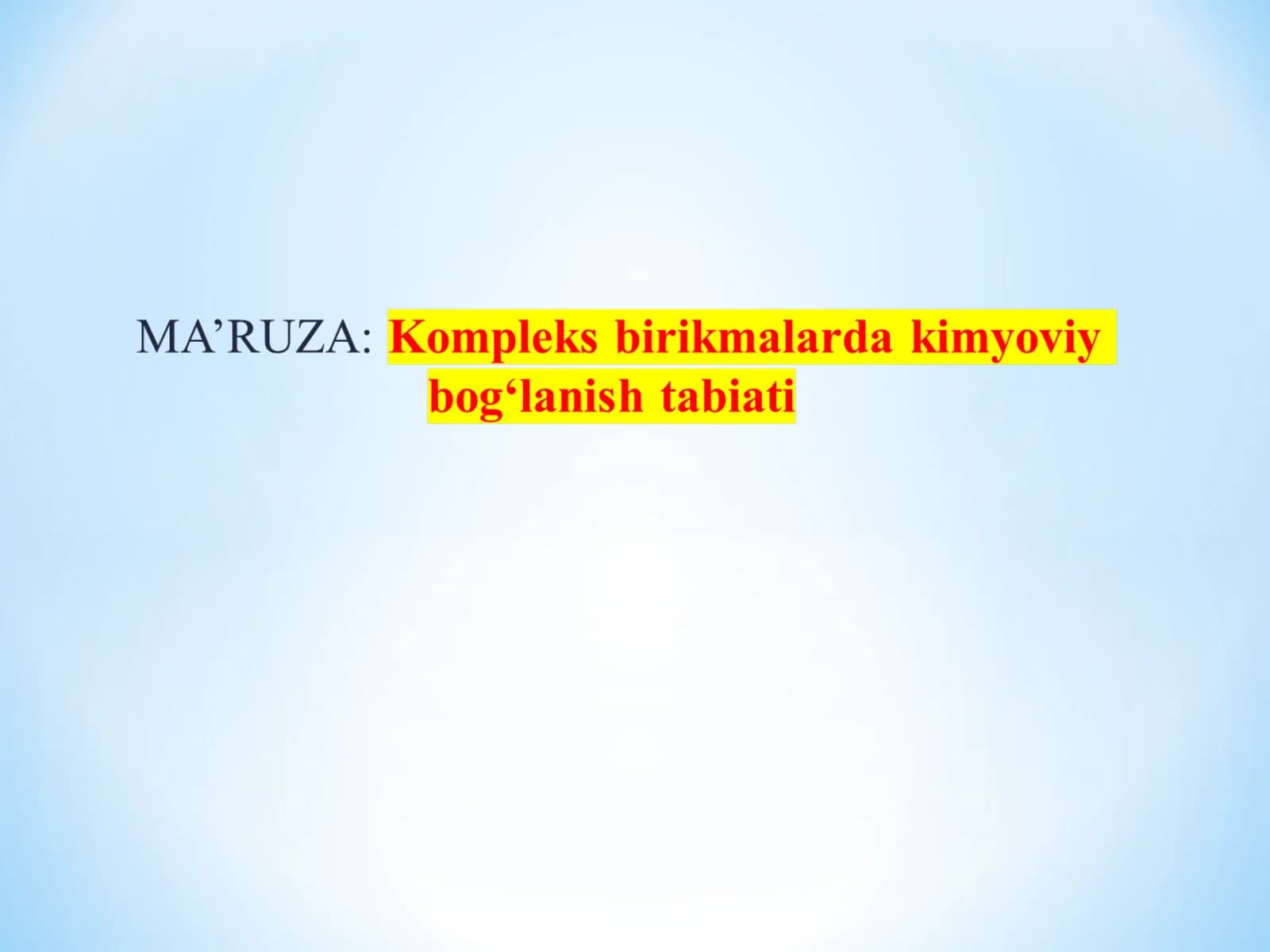 Kompleks birikmalarning hosil bo‘lishi