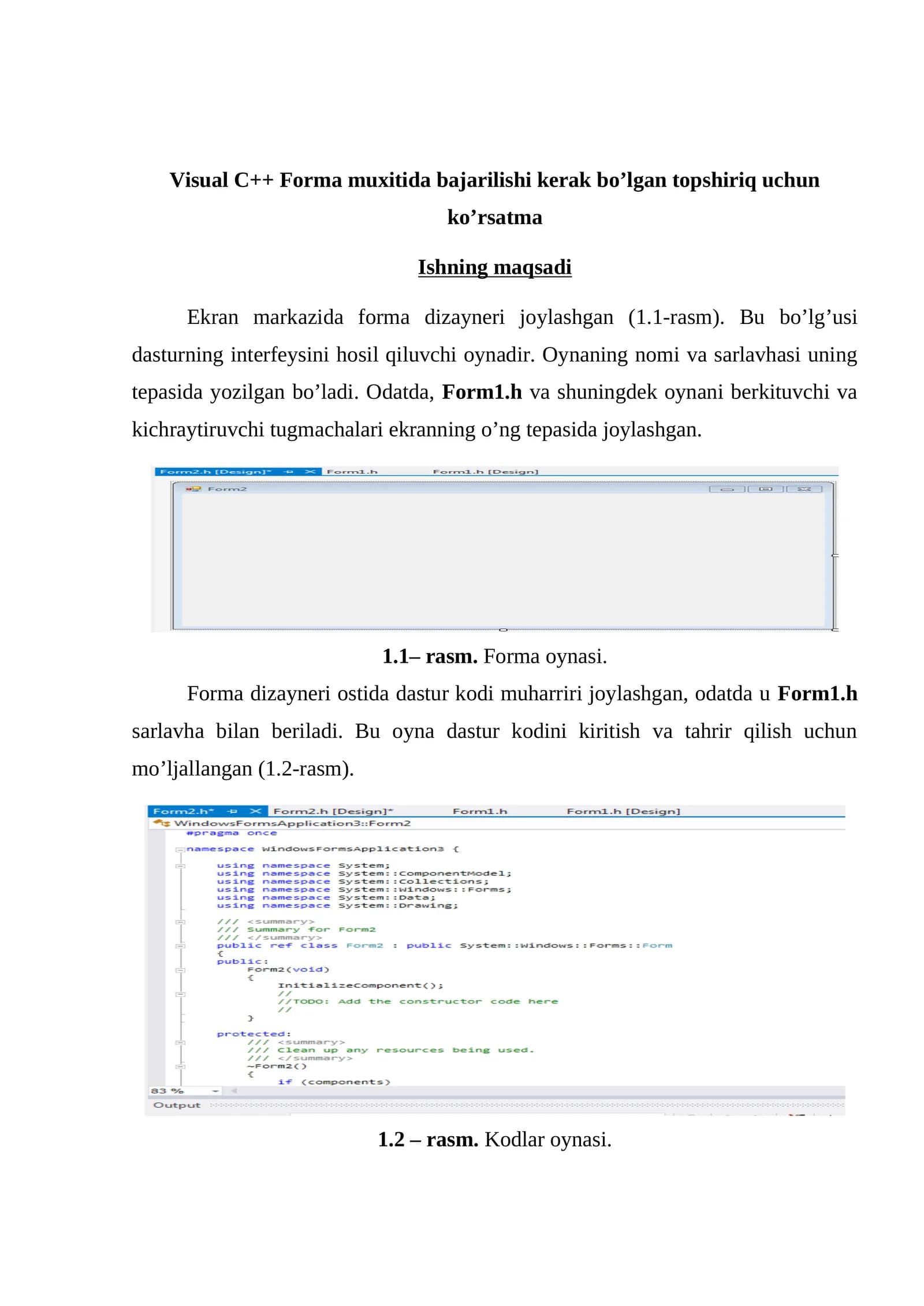 Visual C++ Forma muxitida bajarilishi kerak bo’lgan topshiriq uchun ko’rsatma