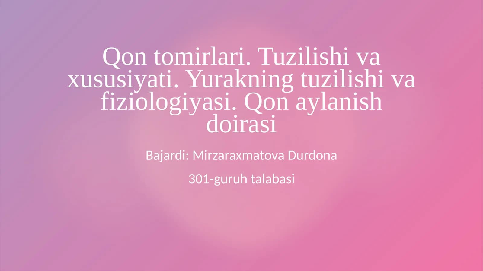 Qontomirlari.Tuzilishivaxususiyati.Yurakningtuzilishivafiziologiyasi.Qonaylanishdoirasi
