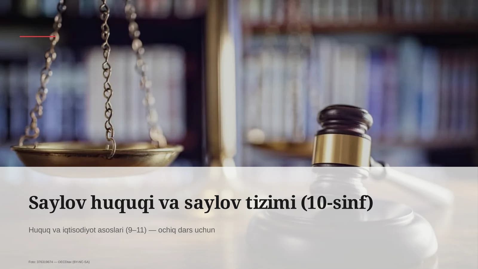 Saylov huquqi va saylov tizimi (10-sinf)