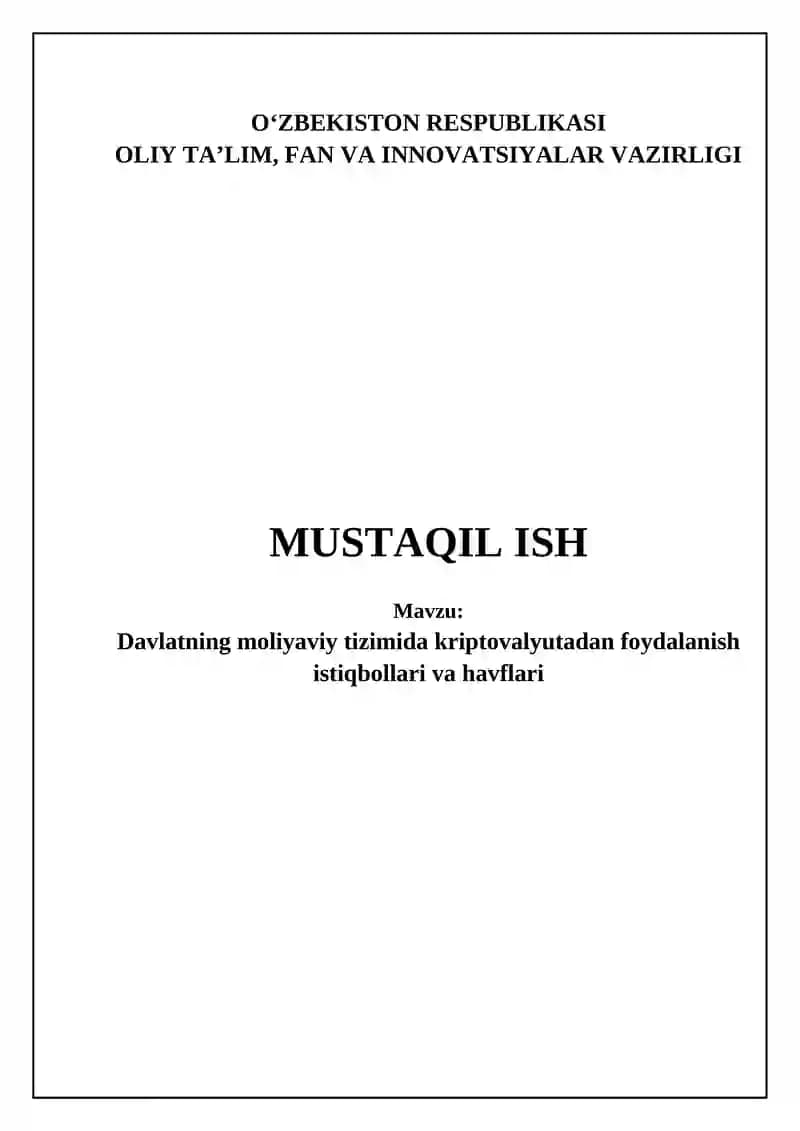 Davlatning moliyaviy tizimida kriptovalyutadan foydalanish istiqbollari va havflari